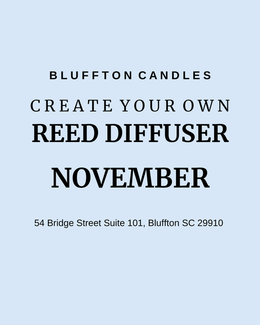 Create Your Own Reed Diffuser | One Seat (one reed diffuser) |  November