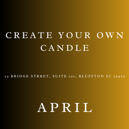 Create Your Own Candle | One Seat (one candle) | April