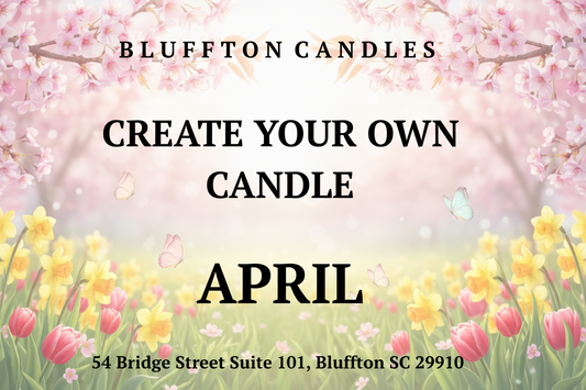 Create Your Own Candle | One Seat (one candle) | April